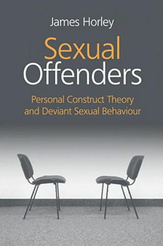 Kniha Sexual Offenders James Horley