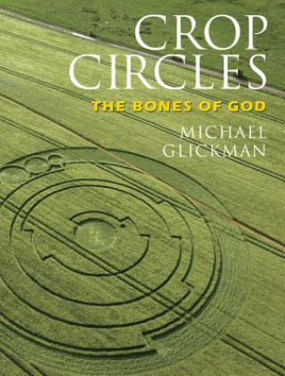 Kniha Crop Circles Michael Glickman