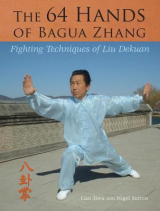 Könyv 64 Hands of Bagua Zhang Gao Jiwu