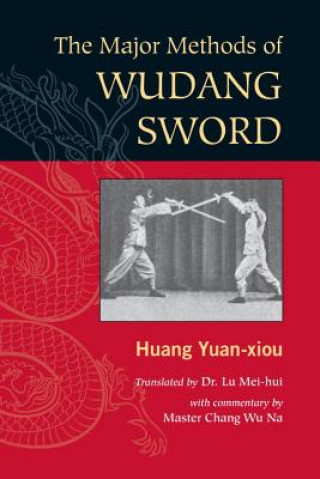 Książka Major Methods of Wudang Sword Huang Yuan Xiou