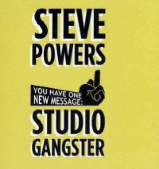 Knjiga Steve Powers is a Studio Gangster Steve Powers