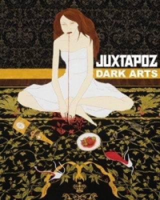 Kniha Juxtapoz Dark Arts 