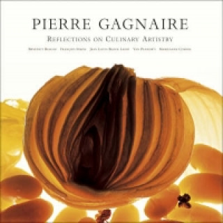 Buch Pierre Gagnaire: Reflections on Culinary Artistry Benedict Beauge