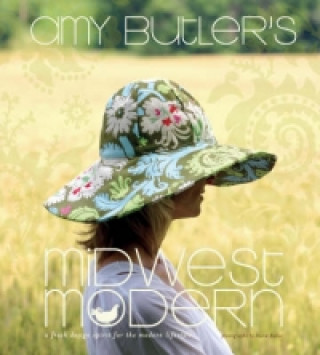 Könyv Amy Butler's Midwest Modern Amy Butler