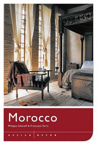 Könyv Design Decor: Morocco Francesca Torre