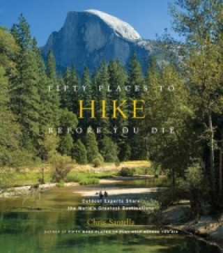 Kniha Fifty Places to Hike Before You Die Chris Santella