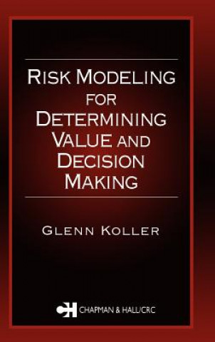 Buch Risk Modeling for Determining Value and Decision Making Glenn