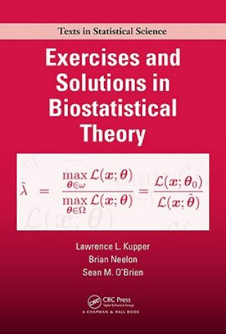 Book Exercises and Solutions in Biostatistical Theory Lawrence L Kupper