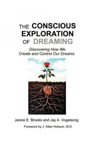 Knjiga Conscious Exploration of Dreaming Jay Vogelsong