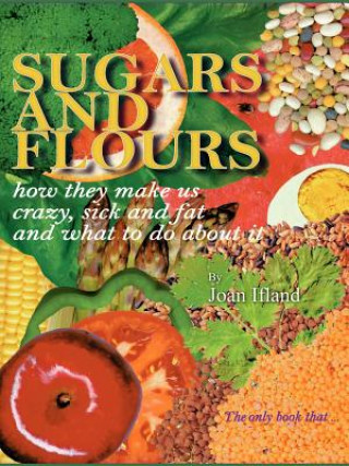 Kniha Sugars and Flours Joan Ifland