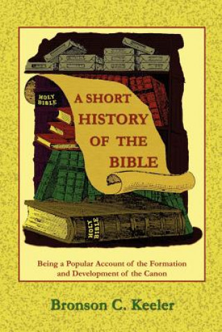 Buch Short History of the Bible Bronson C. Keeler