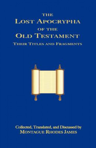 Book Lost Apocrypha of the Old Testament Montague