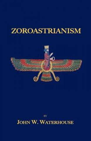 Kniha Zoroastrianism John