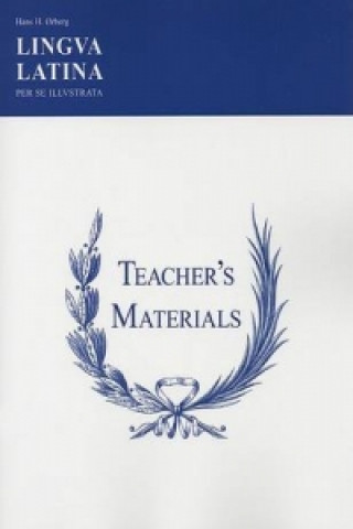 Kniha Lingua Latina - Teacher's Materials/Key Hans Henning Orberg