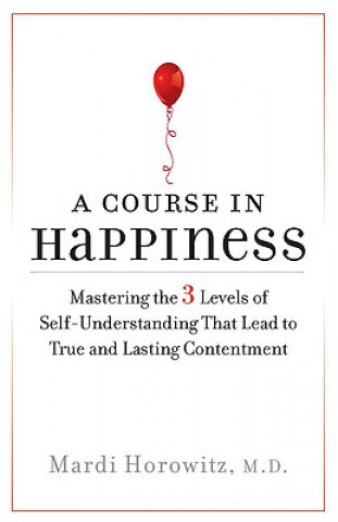 Book Course in Happiness Mardi Horowitz