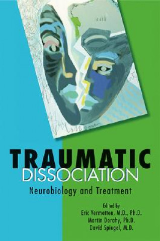 Kniha Traumatic Dissociation Eric Vermetten