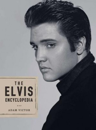 Knjiga Elvis Encyclopedia Adam Victor