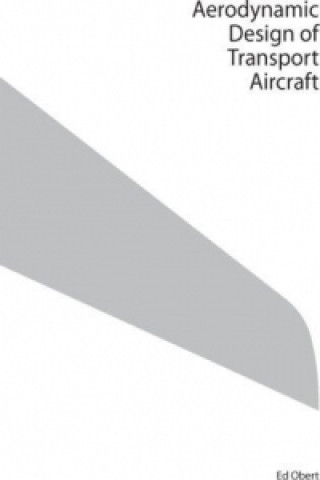 Carte Aerodynamic Design of Transport Aircraft E Obert