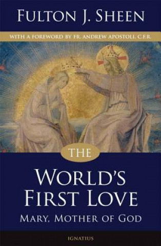 Kniha World's First Love Fulton J Sheen