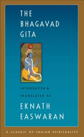 Kniha Bhagavad Gita Eknath Easwaran