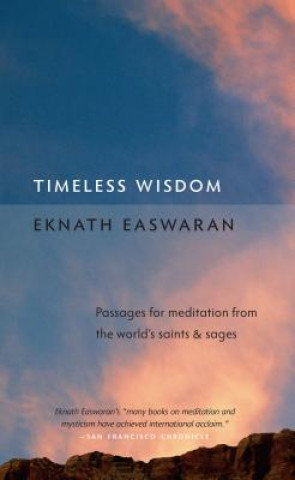 Carte Timeless Wisdom Eknath Easwaran