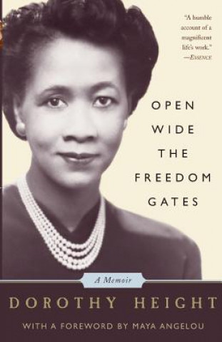 Książka Open Wide The Freedom Gates Dorothy Height