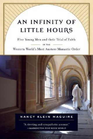 Kniha Infinity of Little Hours Nancy Maguire