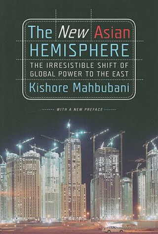 Βιβλίο New Asian Hemisphere Kishore Mahubani