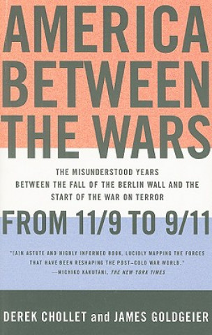 Könyv America Between the Wars Derek Chollet