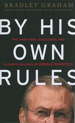 Buch By His Own Rules Graham Bradley