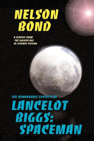 Book Lancelot Biggs: Spaceman Bond Nelson