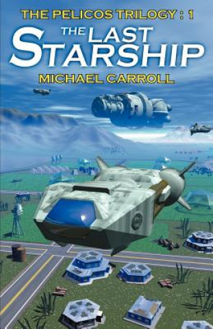 Carte Last Starship Michael Carroll