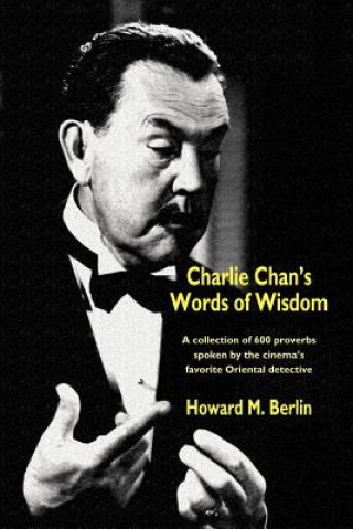 Книга Charlie Chan's Words of Wisdom Howard M. Berlin