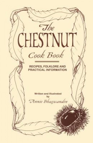 Carte Chestnut Cook Book Annie Bhagwandin