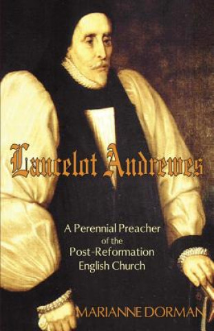 Könyv Lancelot Andrewes Marianne Dorman