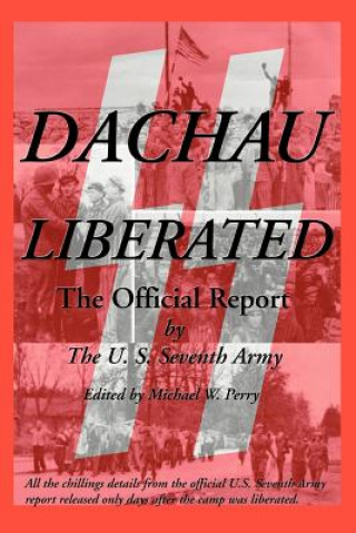 Carte Dachau Liberated U S Seventh Army