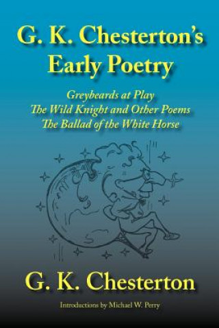 Buch G. K. Chesterton's Early Poetry G K Chesterton