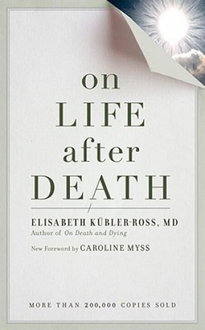 Knjiga On Life after Death, revised Elisabeth Kübler-Ross Md