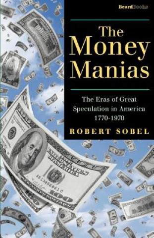 Kniha Money Manias Robert Sobel