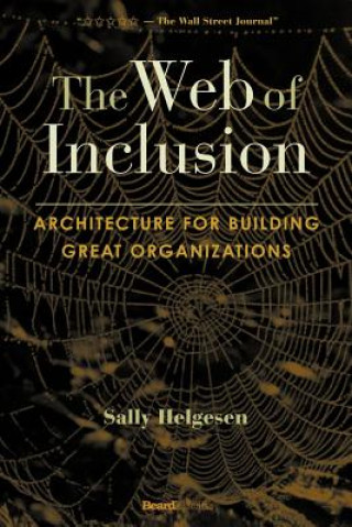 Kniha Web of Inclusion Sally Helgesen