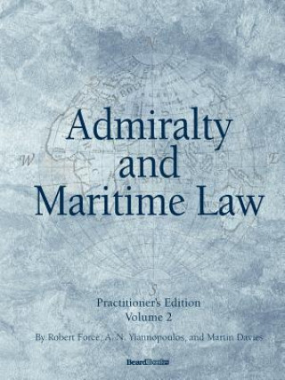Книга Admiralty and Maritime Law Volume 2 Robert Force