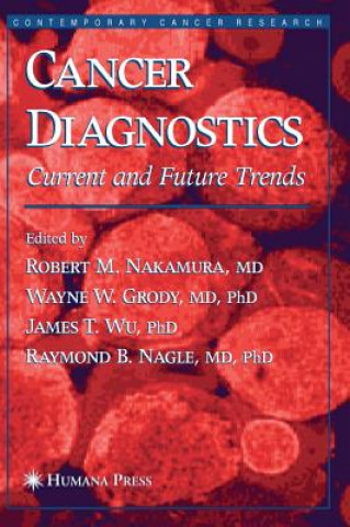 Kniha Cancer Diagnostics Robert M. Nakamura