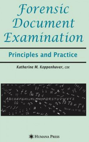 Knjiga Forensic Document Examination Katherine Mainolfi Koppenhaver