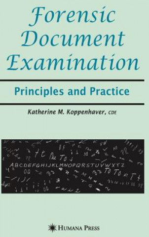 Kniha Forensic Document Examination Katherine Mainolfi Koppenhaver