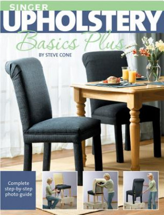 Kniha Singer Upholstery Basics Plus Steve Cone