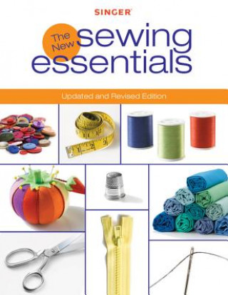 Kniha Singer New Sewing Essentials Creative Publishing International