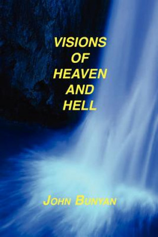 Kniha Visions of Heaven and Hell John