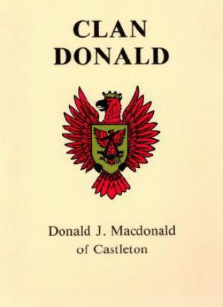 Kniha Clan Donald Donald J MacDonald