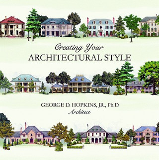 Βιβλίο Creating Your Architectural Style George Hopkins