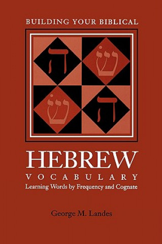 Carte Building Your Biblical Hebrew Vocabulary George
